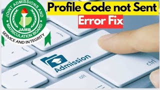 Create 2024 JAMB Profile Code Fast (All JAMB Profile Code Issues Errors Fixed)