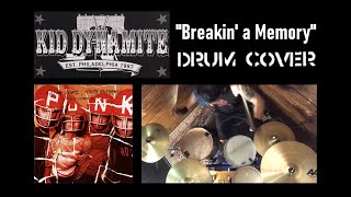 KID DYNAMITE -Breakin' a Memory- drum cover