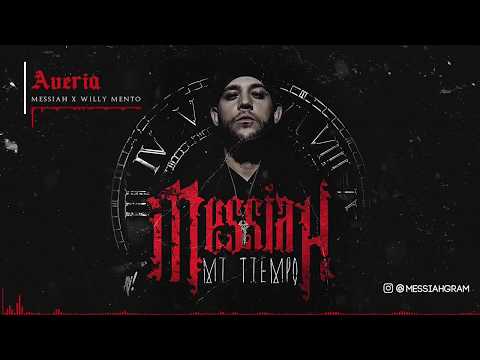 Messiah - Averia ft. Willy Mento [Official Audio]