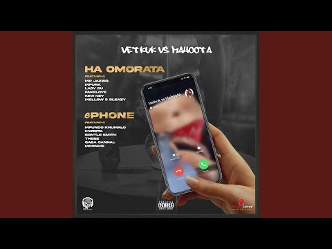 Ha Omorata (feat. Lady Du, Mr Jazziq, Mpura, Fakelove, Kevi Kev, Mellow & Sleazy)