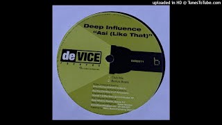 Deep Influence | Asi (Like That) (Club Mix)