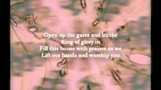 Open Up The Gates - Planetshakers.mpg