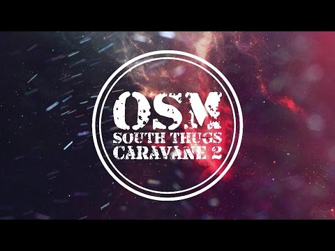 OSM- South_thugs // CARAVANE 2 //  DCM Records 2016