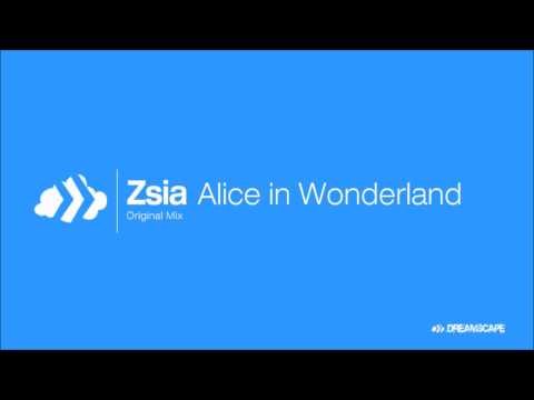 Zsia - Alice in Wonderland (Orignal Mix)