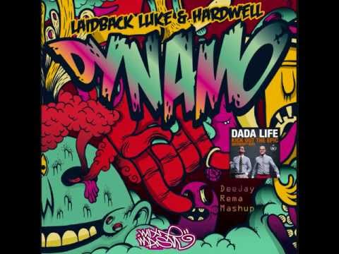 Laidback Luke & Hardwell vs Dada Life - Kick Out The Epic Dynamo Motherf**er (DeeJay Rema Smashup)
