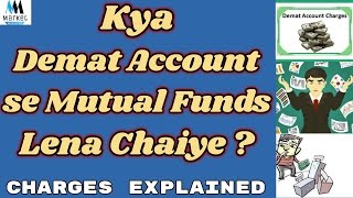 Mutual funds through Demat Account ? | Charges |