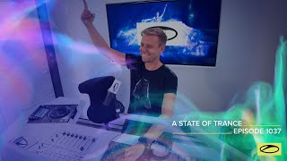 Armin van Buuren - Live @ A State Of Trance Episode 1037 (#ASOT1037) 2021