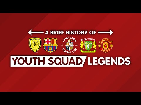 A Brief History of Youth Squad Legends (Part Two)