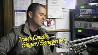 Travis Caudle Performs Live on WMRC's "Living For The Weekend" Feb, 1st 2013