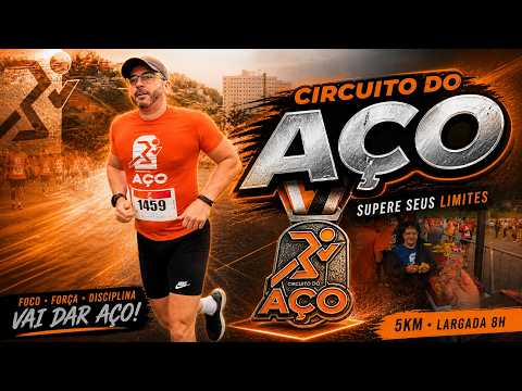 CORRIDA DO AÇO