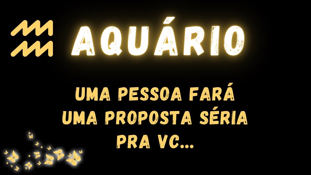 AQUÁRIO♒ UMA PESSOA FARÁ UMA PROPOSTA SÉRIA PRA VC