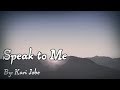 Kari Jobe - Speak to Me Lyric Video