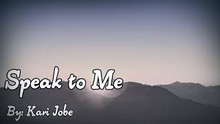 Kari Jobe - Speak to Me Lyric Video