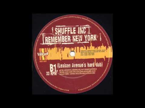 Shuffle Inc. Remember New York (Lexicon Avenues For The House Heads Mix)
