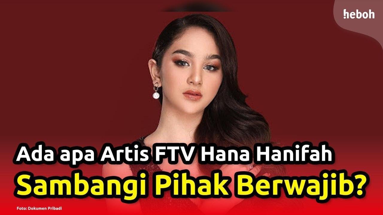 Ada Apa Artis FTV Hana Hanifah Sambangi Pihak Berwajib?