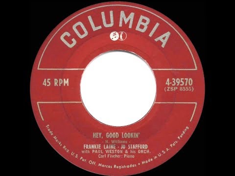 1951 HITS ARCHIVE: Hey, Good Lookin’ - Frankie Laine & Jo Stafford