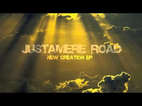 Justamere Road - Never Abandoned