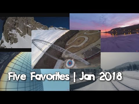 Five Favorite Drone Videos | January 2018