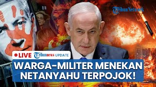 Pecah! 74% Warga Israel Dukung Hamas hingga Panglima Militer IDF Membangkang. Netanyahu Terpojok?
