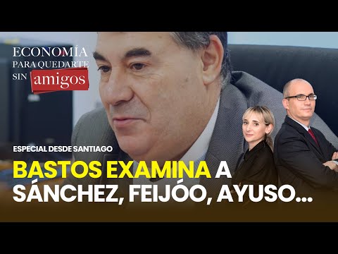 Programa especial 200: Bastos nos abre su despacho en Santiago y desmenuza las artimañas de Sánchez