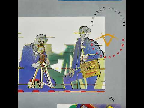 CABARET VOLTAIRE – The Crackdown – 1983 – Full album – Vinyl