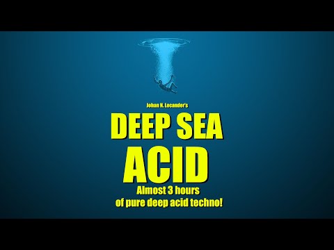 [Deep Acid Techno/House] Deep Sea Acid Part 1 (2021) - Johan N. Lecander