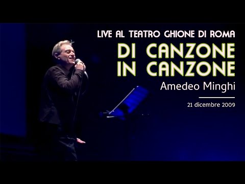 Amedeo Minghi - Live al Teatro Ghione in Roma 21/12/09 - FULL CONCERT (Terza serata)