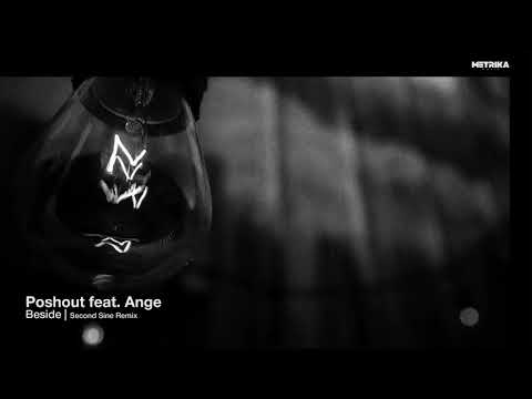 Poshout feat. Ange - Beside (Second Sine Remix)