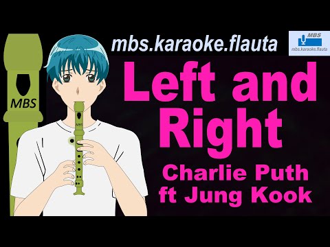 Left and Right, Charlie Puth ft Jung Kook Flauta Dulce Cover By MBS Tutorial Animado Con Notas