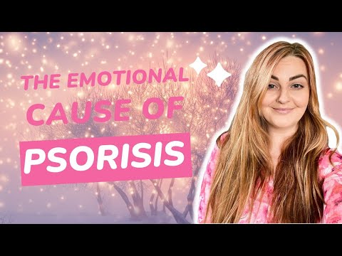 The Emotional cause of your PSORIASIS