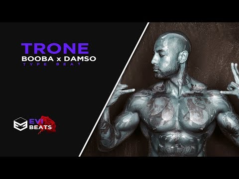 Booba x Damso Type Beat 2017 "TRONE" | Rap/Trap Instrumental | Evi Beats