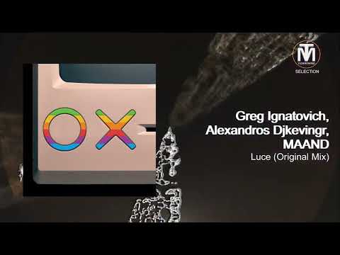 Greg Ignatovich, Alexandros Djkevingr, MAAND - Luce (Original Mix) [KATERMUKKE]