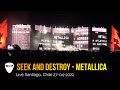 Metallica Seek Destroy Santiago Chile April 27 2022 Multi Fan Cam