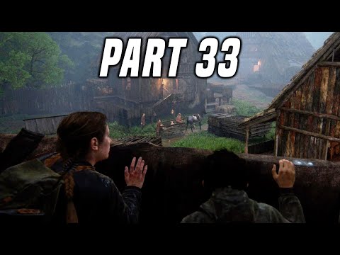 The Last Of Us 2 Gameplay WALKTHROUGH PART 33! (Last Of Us II - Last Of Us Part 2 Part 1 Gameplay)