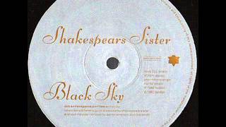 Shakespear&#39;s Sister - Black Sky (Dub Extravaganza Part One)