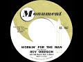 1962 HITS ARCHIVE: Workin’ For The Man - Roy Orbison