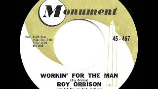 1962 HITS ARCHIVE: Workin’ For The Man - Roy Orbison