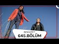 Beni Affet 645 Bölüm