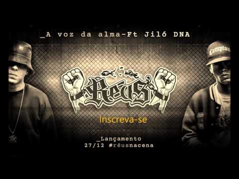 Réus Part. JilóDna- A Voz da Alma {prod. Dj Raffa} [Studio Cumbuca]