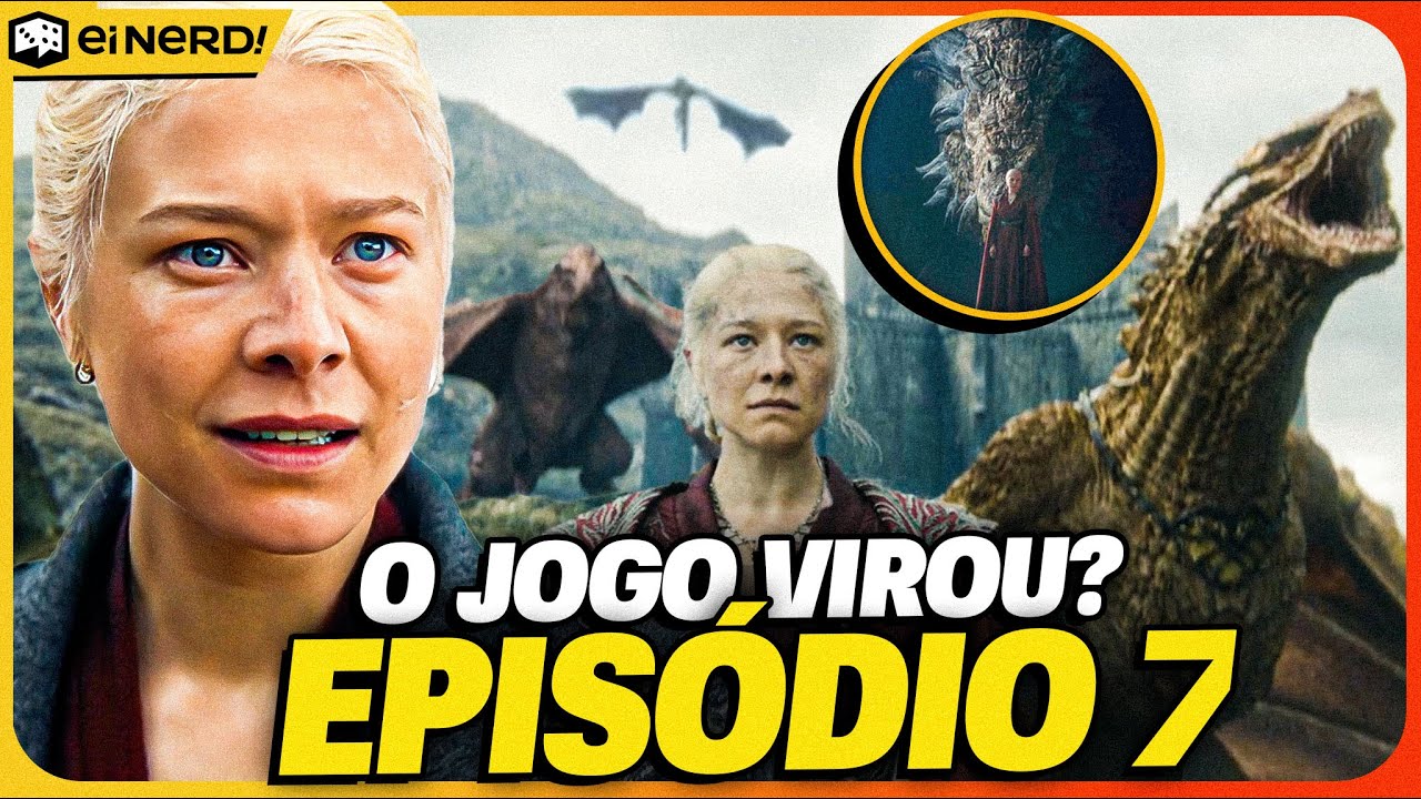 NOVOS MONTADORES DE DRAGÕES! O JOGO VIROU EM HOUSE OF THE DRAGON! Análise HOTD EP. 07x02