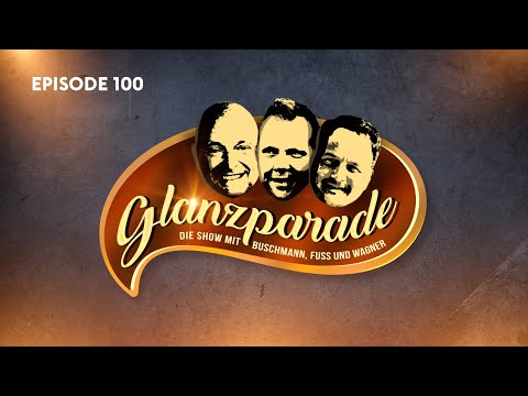 „Wir sagen Dankeschön – 100 Folgen die Glanzis“ | Glanzparade – die Show #100