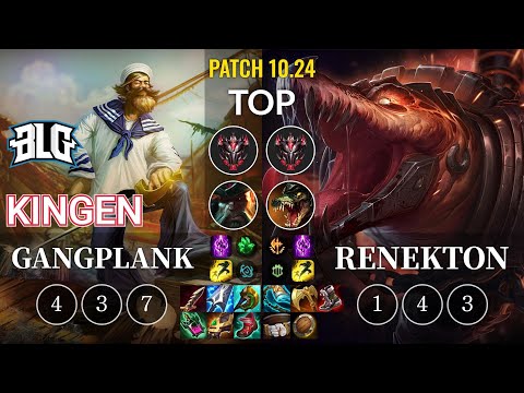 BLG Kingen Gangplank vs Renekton Top - KR Patch 10.24