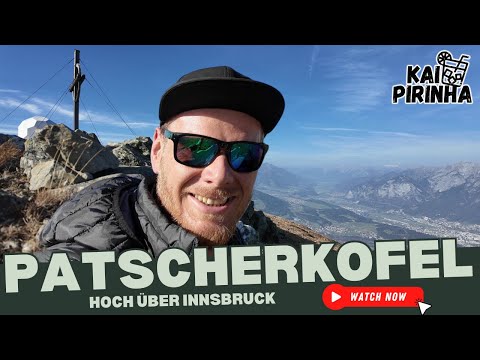 Patscherkofel hoch über Innsbruck - Eine Ergänzung zum Stadturlaub