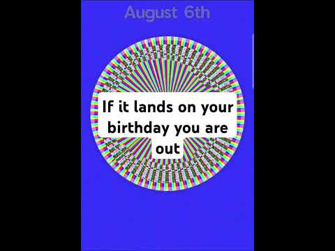 If it lands on your birthday you are out #viralvideo #song #ate #wheelofnames #fypシ゚