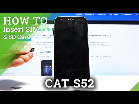 How to Insert Nano SIM & SD Card in CAT S52 – SIM & SD Installation