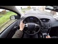 Ford Focus MK3 1 6 SCTI EcoBoost 2012 POV Drive