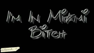 Chuckie ft. LMFAO - Let the Bass Kick in Miami B**** [Lyrics]