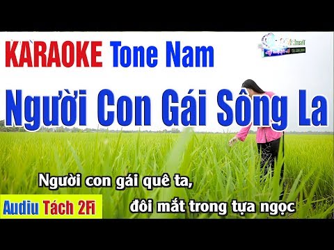 Người Con Gái Sông La Karaoke Tone Nam | Âm Thanh Tách Nhạc 2Fi - Nhạc Sống Thanh Ngân