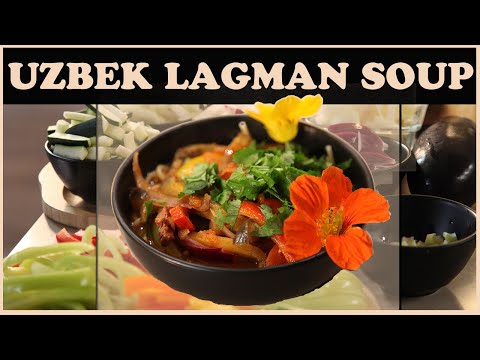 uzbek lagman noodles soup fusion recipe узбекский лагман сyп по узбекски рецепт фьюжн