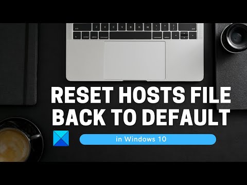 How to reset Hosts file back to default in Windows 11
